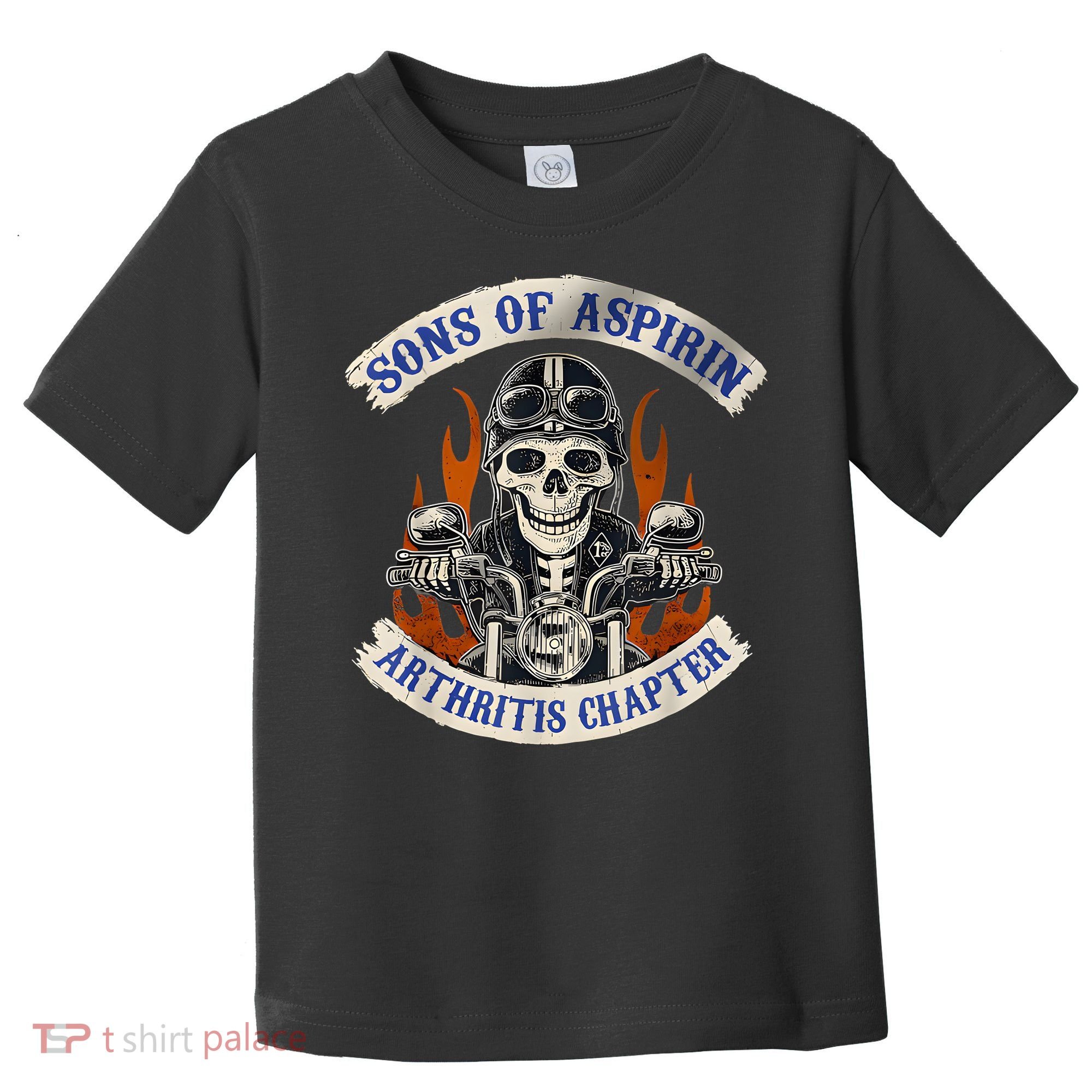 Sons Of Aspirin Arthritis Chapter Funny Biker Toddler T-Shirt