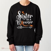 Sister Of A Warrior Orange Leukemia Cancer Awareness Women's Sweatshirt thumb 0