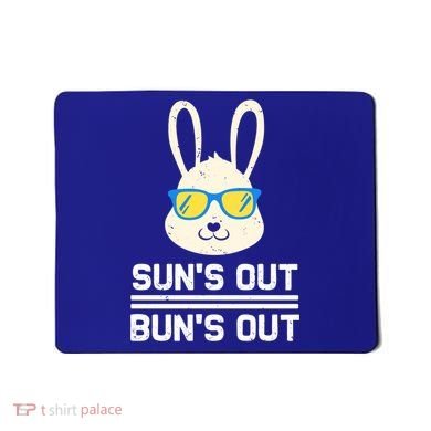 Suns Out Buns Out Funny Bunny Summer Quote Gift Mousepad