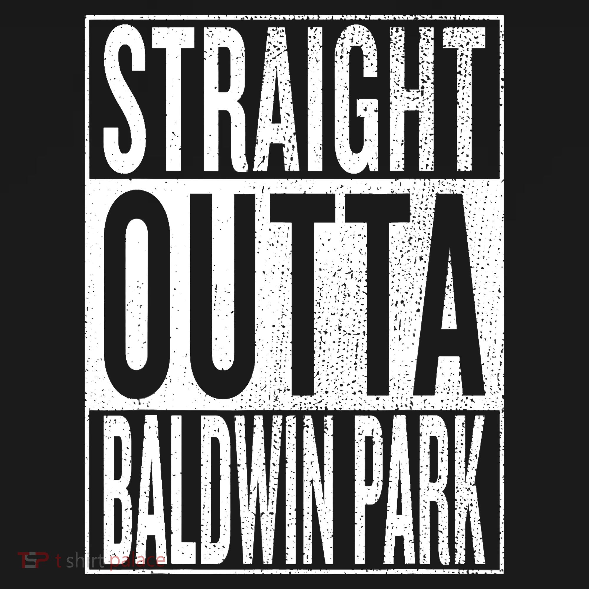 Straight Outta Baldwin Park Great Travel & Gift Idea Polo