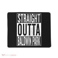 Straight Outta Baldwin Park Great Travel & Gift Idea Mousepad thumb 0