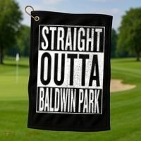 Straight Outta Baldwin Park Great Travel & Gift Idea Golf Towel thumb 1