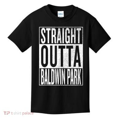 Straight Outta Baldwin Park Great Travel & Gift Idea Kids T-Shirt