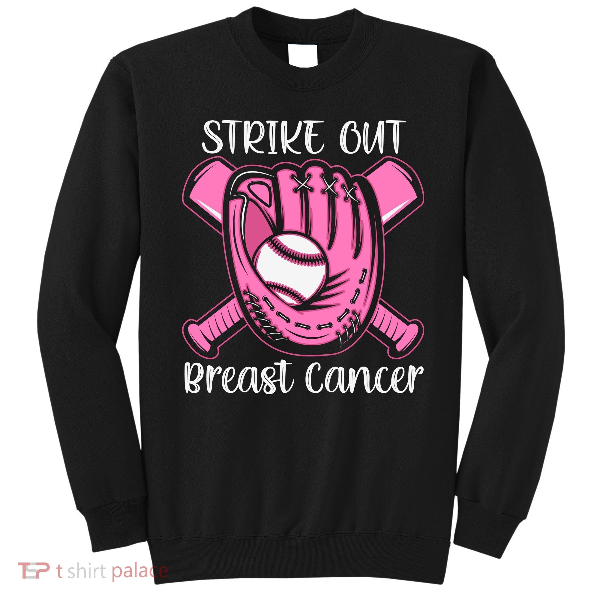 Strike Out Baseball Softball Pink Ribbon Breast Cancer Sweatshirt