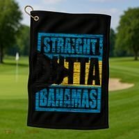 Straight Outta Bahamas Gift Funny Bahamas Day Idea Meaningful Gift Golf Towel thumb 1