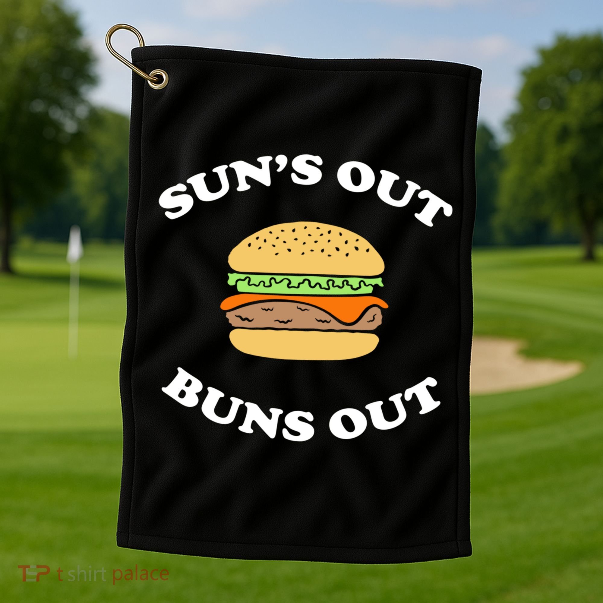 Suns Out Buns Out Bbq Hamburger Gift Golf Towel