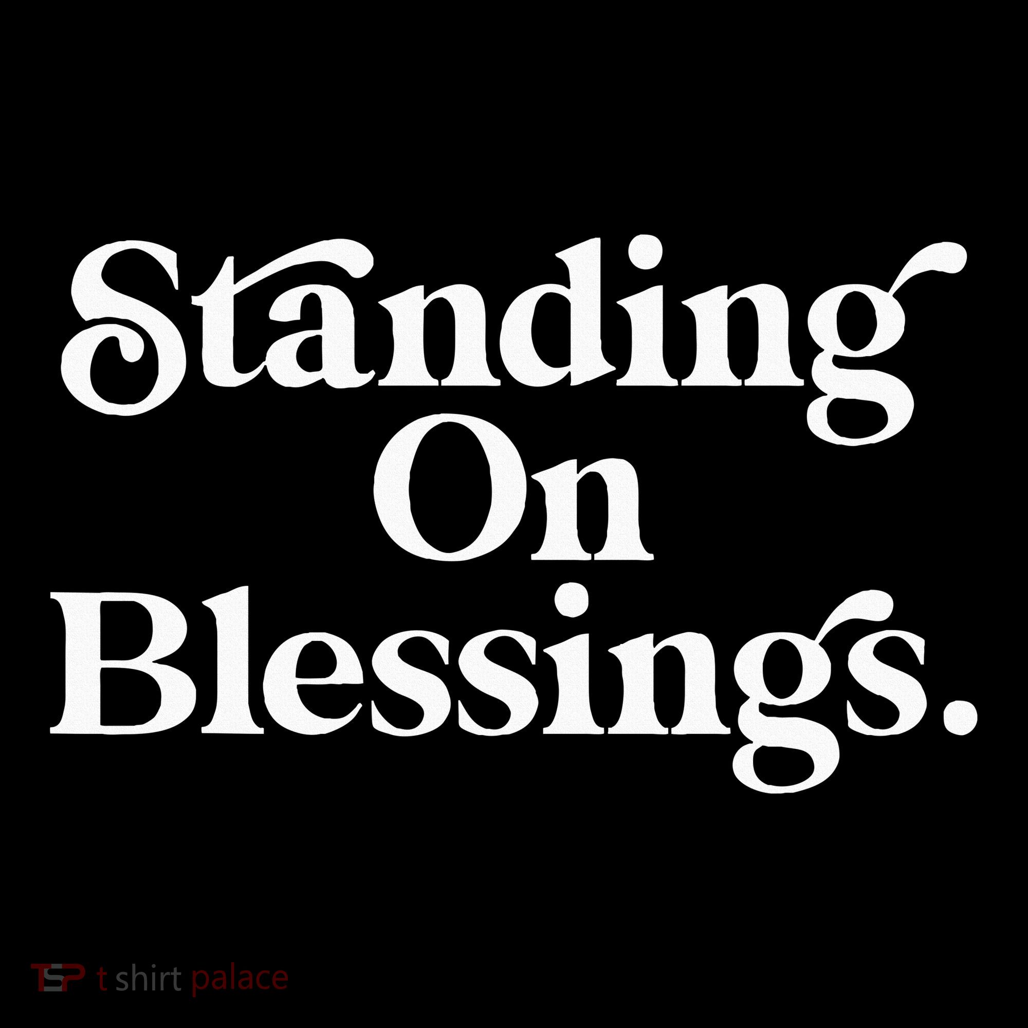 Standing On Blessings Religious Statement Praise God Inspire Backpack