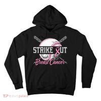 Strike Out Breast Cancer Baseball Breast Cancer Awareness Tall Hoodie thumb 0