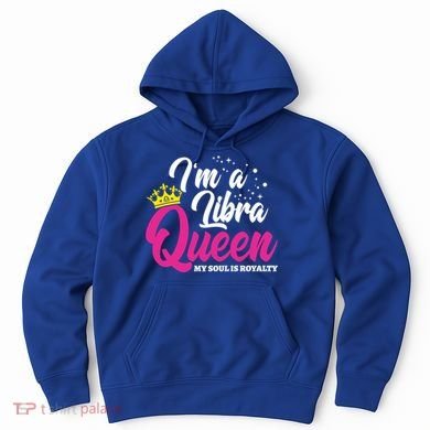 September October Birthday Astrology Libra Queen Funny Gift Hoodie