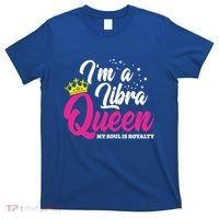 September October Birthday Astrology Libra Queen Funny Gift T-Shirt thumb 0