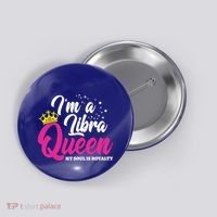 September October Birthday Astrology Libra Queen Funny Gift Button thumb 0