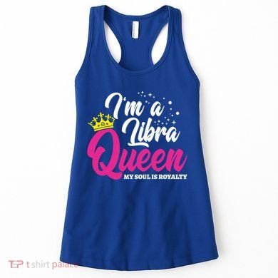 September October Birthday Astrology Libra Queen Funny Gift Women's Tank Top