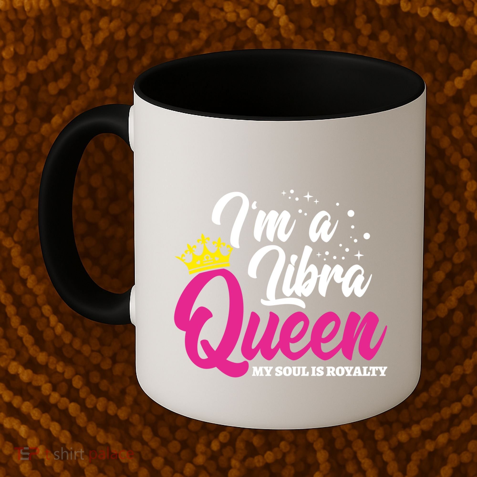 September October Birthday Astrology Libra Queen Cute Gift Coffee Mug