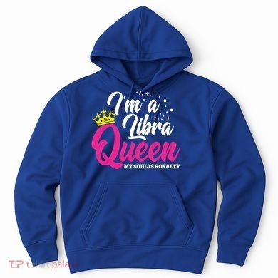 September October Birthday Astrology Libra Queen Cute Gift Hoodie