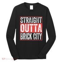 Straight Outta Brick City Newark City New Jersey Long Sleeve Shirt thumb 0