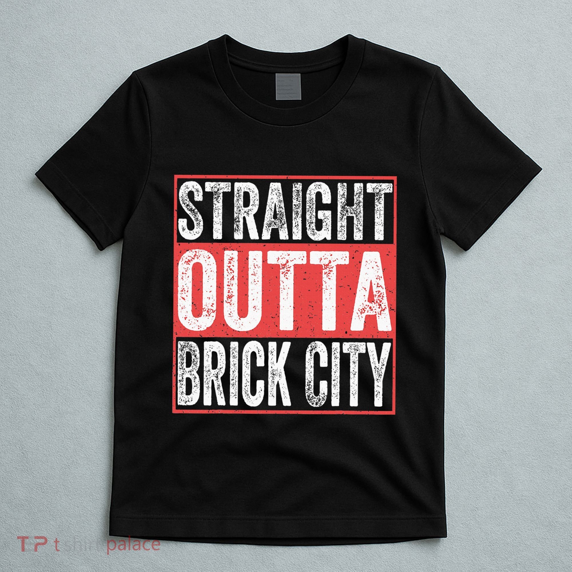 Straight Outta Brick City Newark City New Jersey T-Shirt
