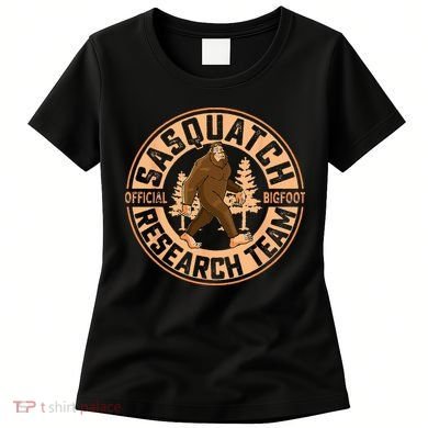 Sasquatch Official Bigfoot Research Team Women's T-Shirt