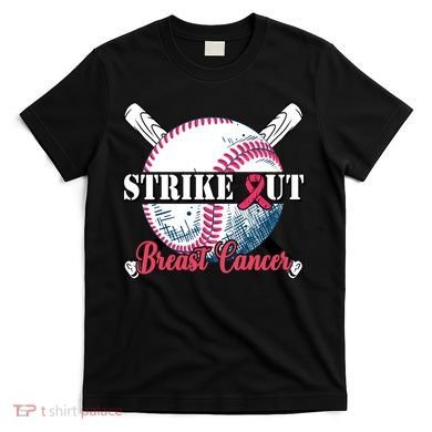 Strike Out Breast Cancer Baseball T-Shirt