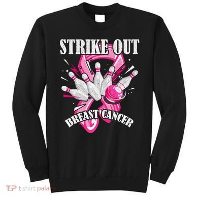 Strike Out Breast Cancer Awareness Bowling Fighter Sweatshirt