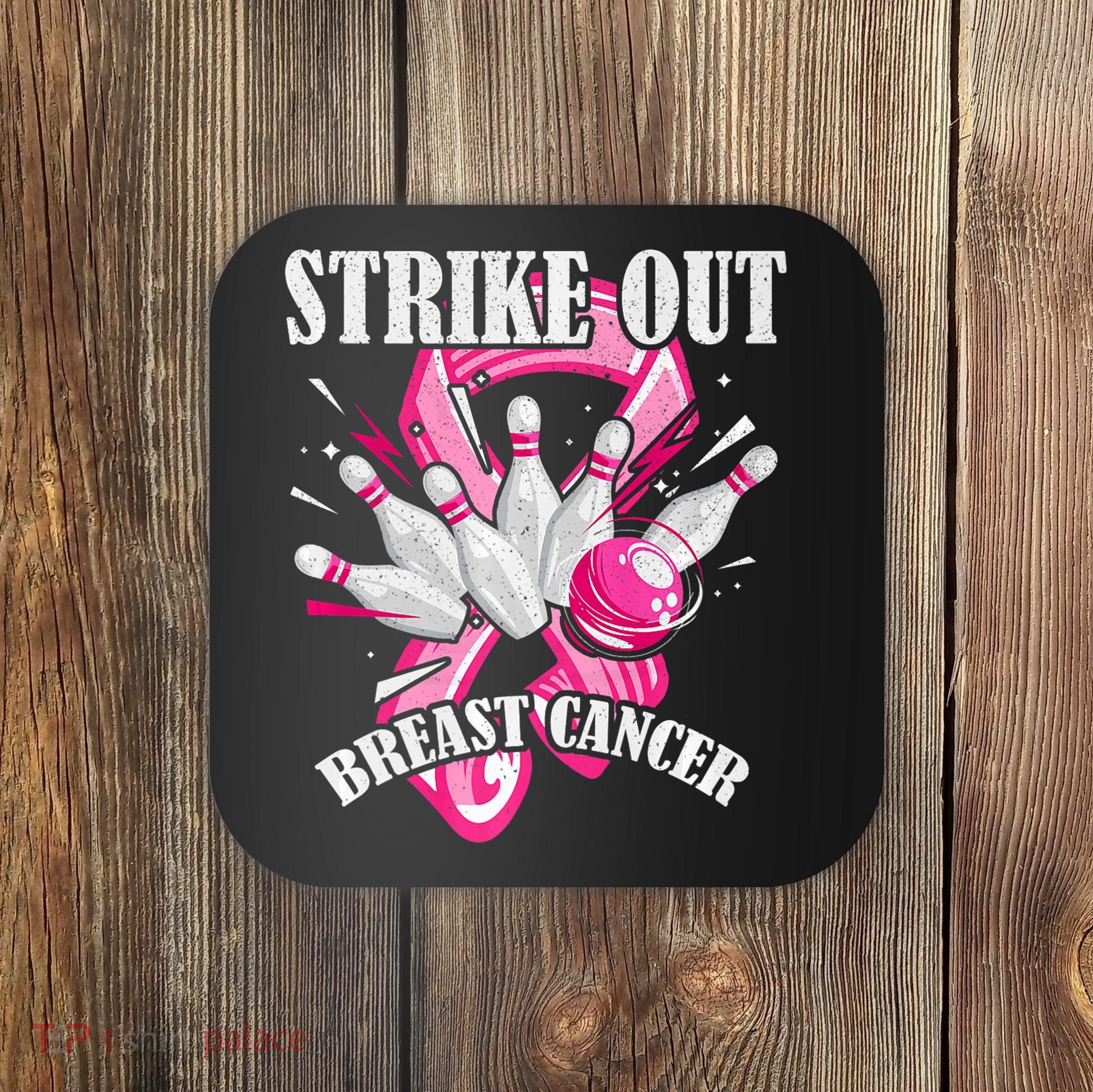 Strike Out Breast Cancer Awareness Bowling Fighter Coaster