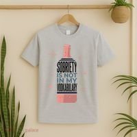 Sobriety Is Not In My Vodkabulary T-Shirt thumb 2