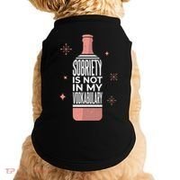 Sobriety Is Not In My Vodkabulary Doggie Tank thumb 0