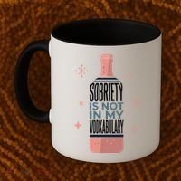 Sobriety Is Not In My Vodkabulary Coffee Mug thumb 2