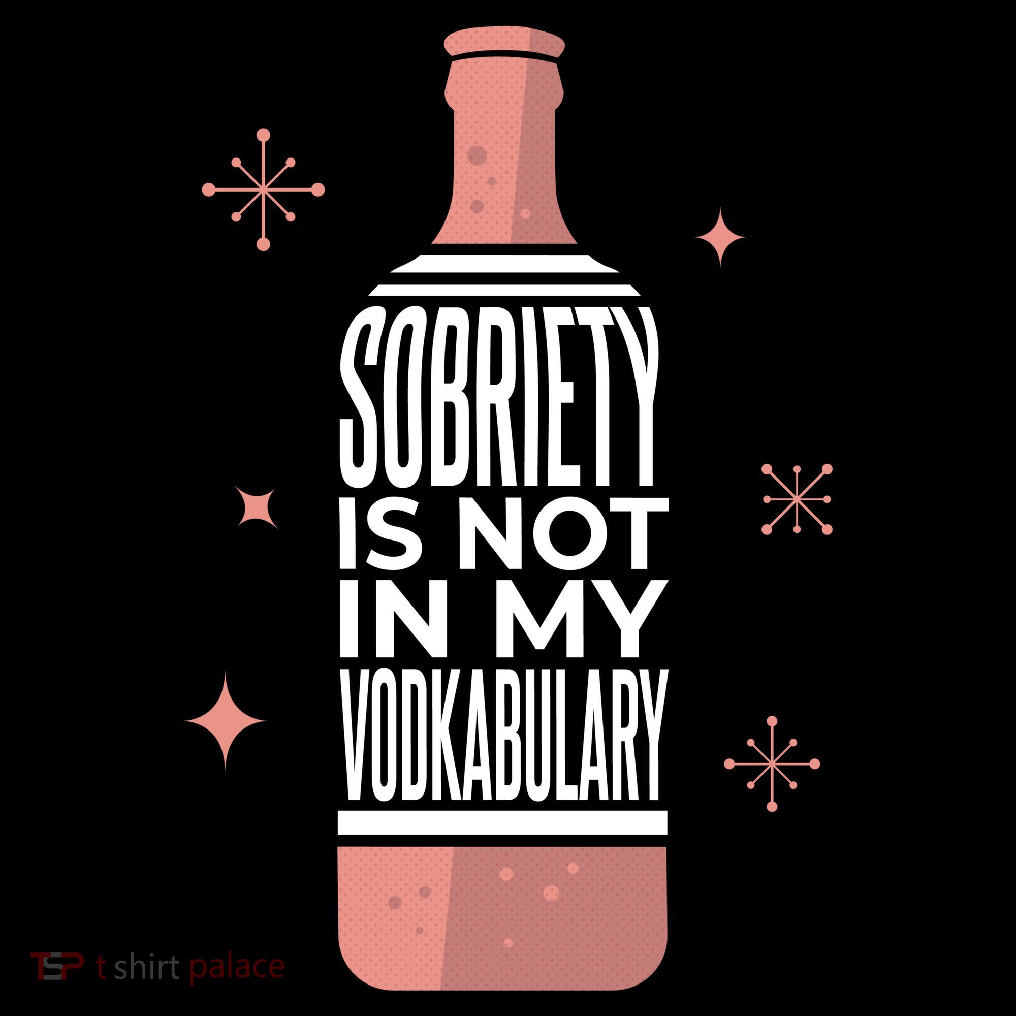 Sobriety Is Not In My Vodkabulary Women's Hoodie