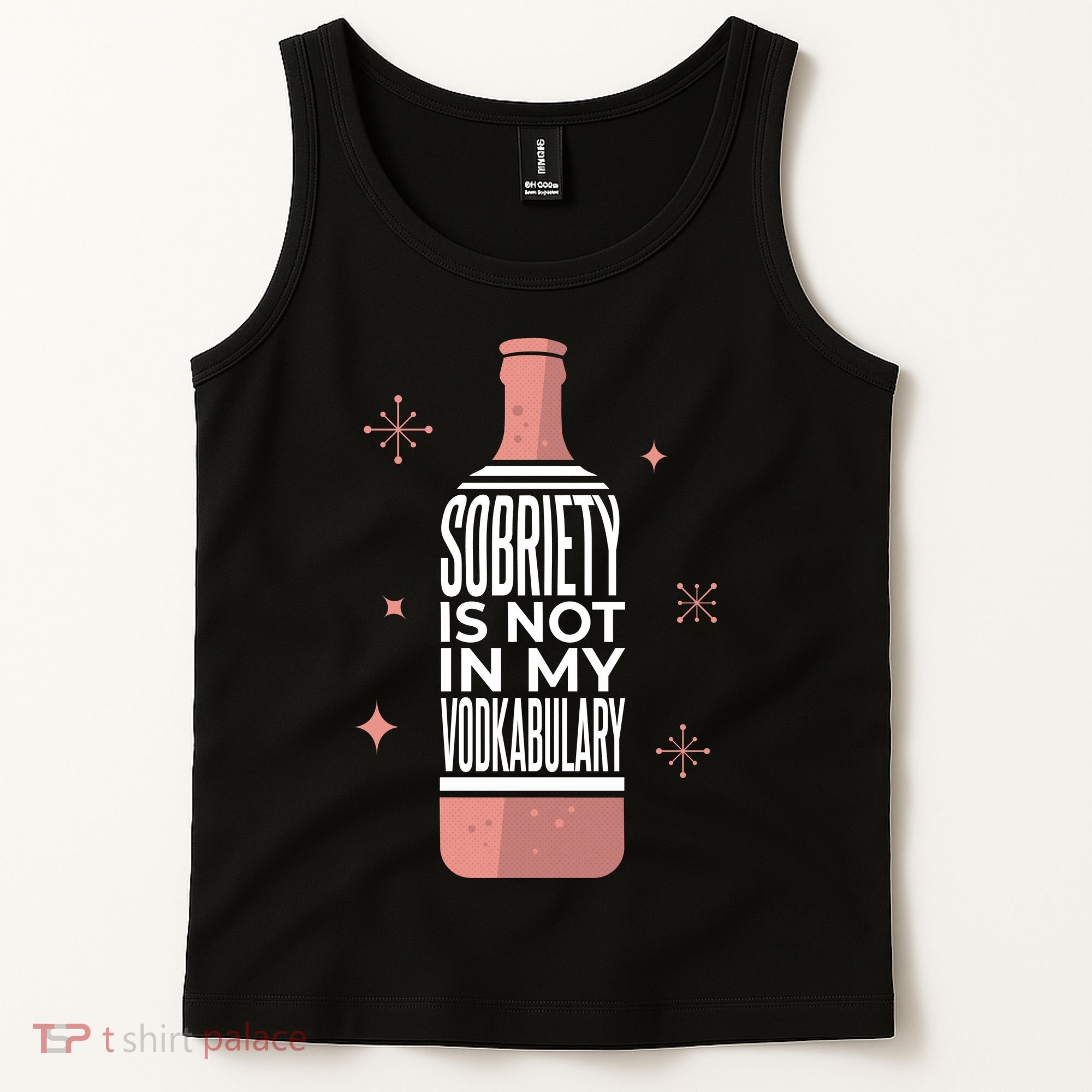 Sobriety Is Not In My Vodkabulary Tank Top