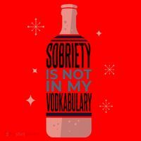 Sobriety Is Not In My Vodkabulary Santa Hat thumb 1