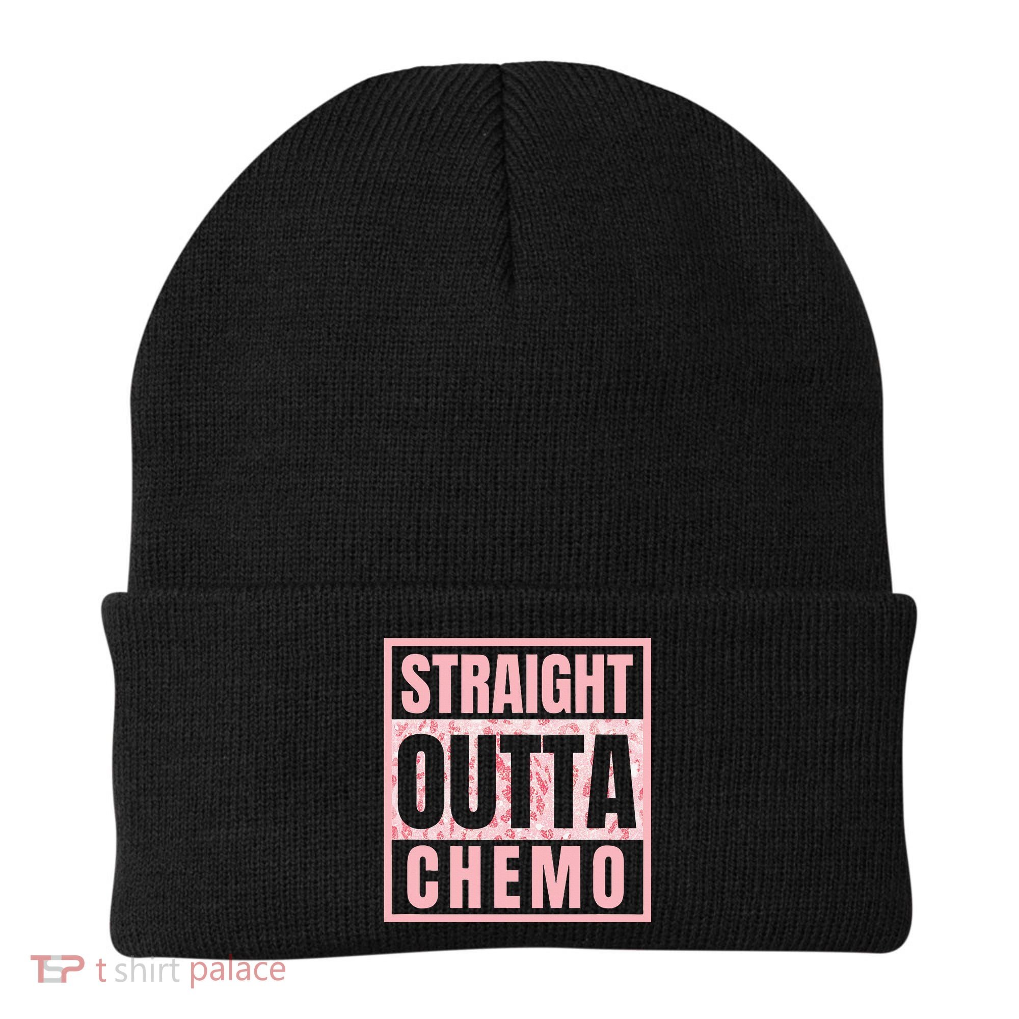 Straight Outta Chemo Funny Cancer Chemotherapy Beanie