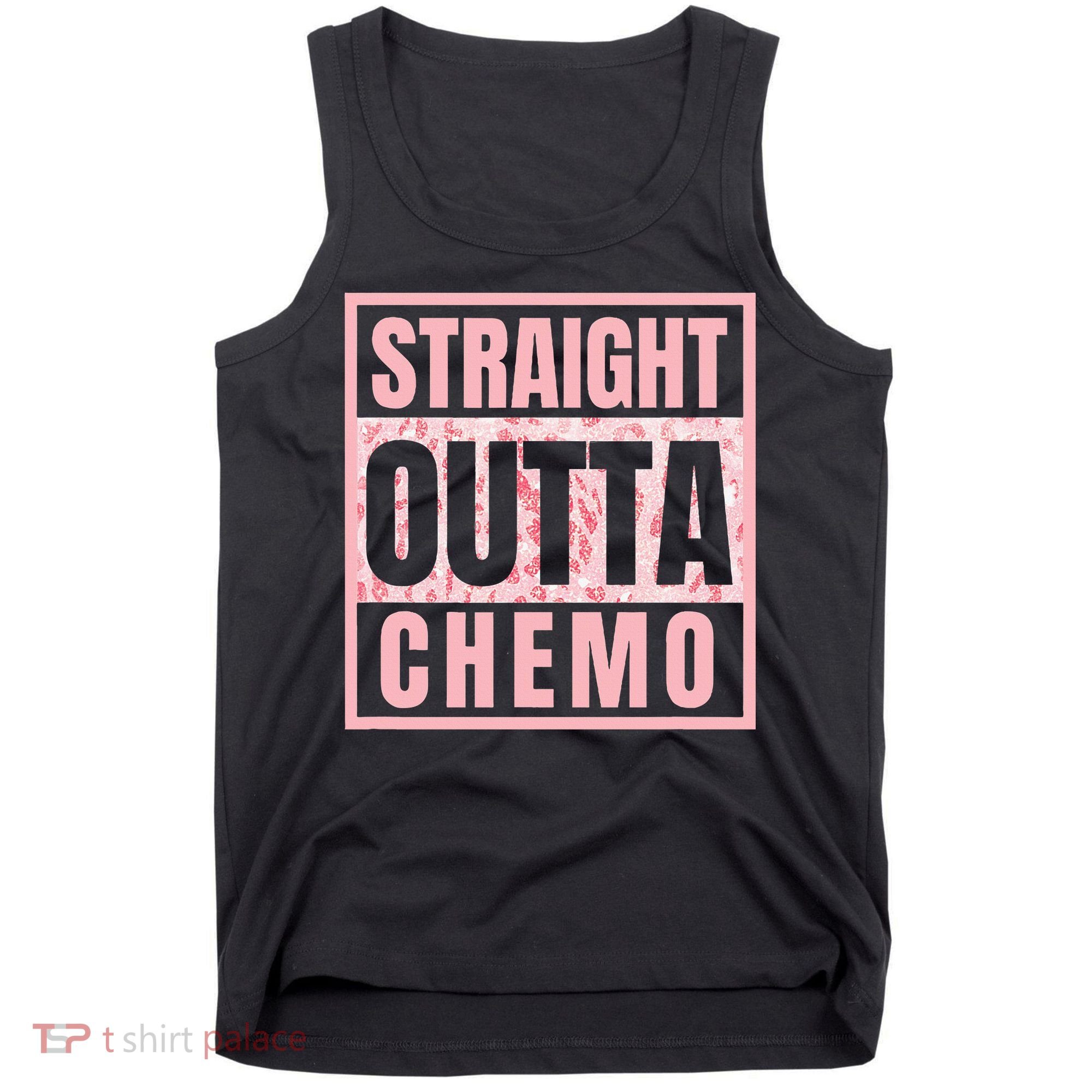 Straight Outta Chemo Funny Cancer Chemotherapy Tank Top