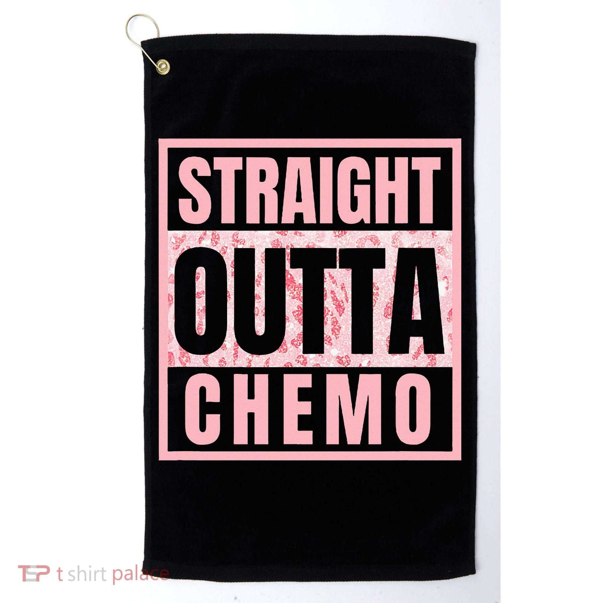 Straight Outta Chemo Funny Cancer Chemotherapy Golf Towel