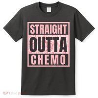 Straight Outta Chemo Funny Cancer Chemotherapy T-Shirt thumb 0