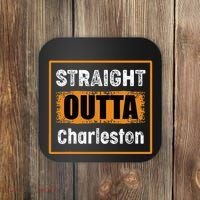 Straight Outta Charleston South Carolina Usa Coaster thumb 0