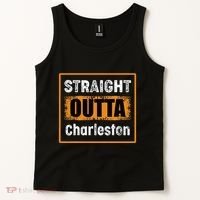 Straight Outta Charleston South Carolina Usa Tank Top thumb 2