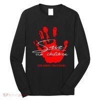 Save Our Children End Human Trafficking Long Sleeve Shirt thumb 0