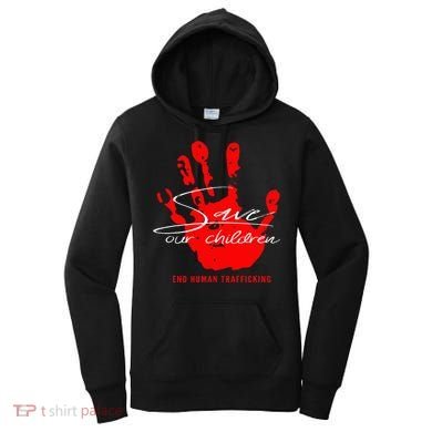 Save Our Children End Human Trafficking Women's Hoodie