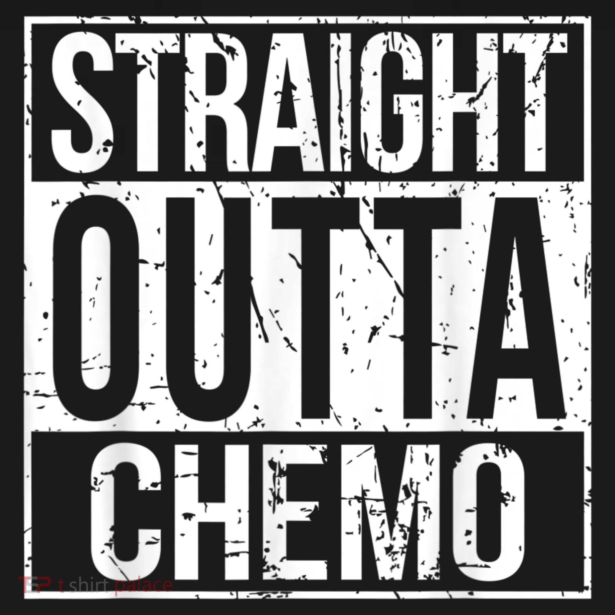 Straight Outta Chemo Battle Cancer Awareness T-Shirt