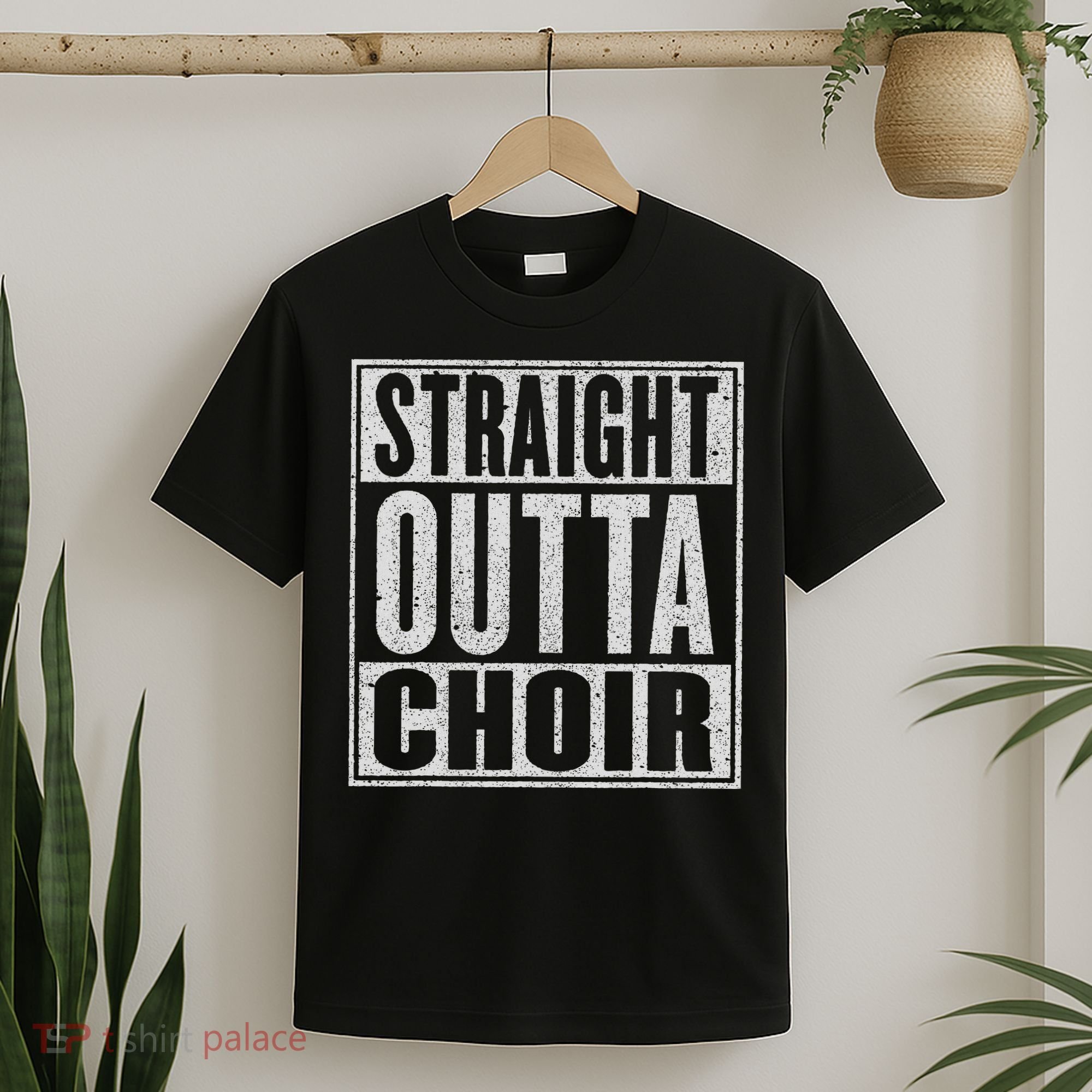 Straight Outta Choir Funny Music Singer Gift T-Shirt