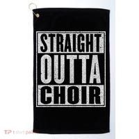 Straight Outta Choir Funny Music Singer Gift Golf Towel thumb 0