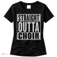 Straight Outta Choir Funny Music Singer Gift Women's T-Shirt thumb 0