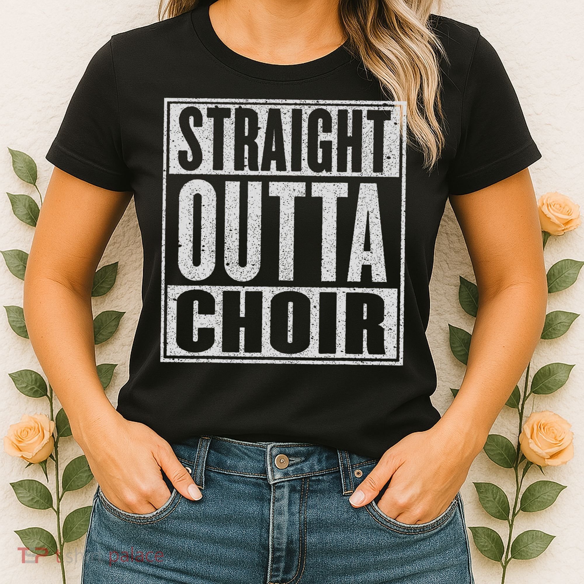 Straight Outta Choir Funny Music Singer Gift Women's T-Shirt