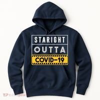 Straight Outta Covid 19 Hoodie thumb 0
