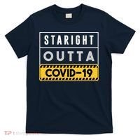 Straight Outta Covid 19 T-Shirt thumb 0