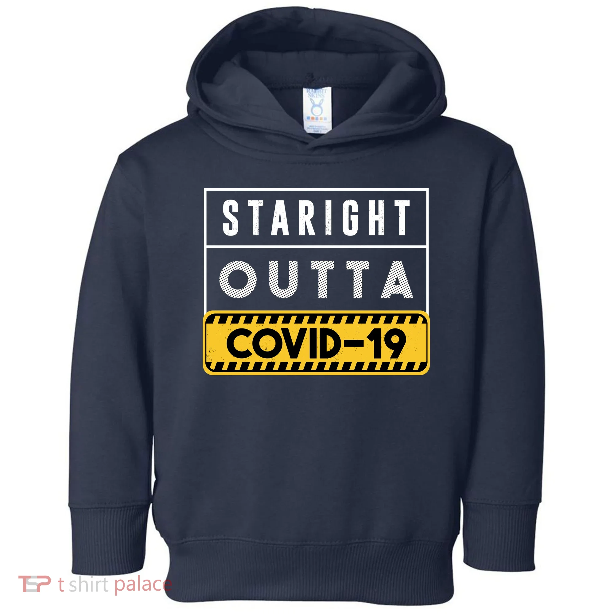 Straight Outta Covid 19 Toddler Hoodie