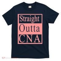 Straight Outta CNA T-Shirt thumb 0