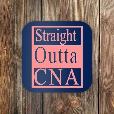 Straight Outta CNA Coaster