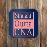 Straight Outta CNA Coaster thumb 0