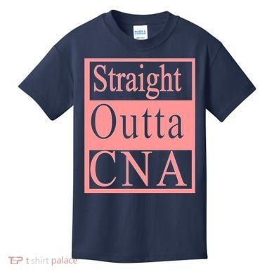 Straight Outta CNA Kids T-Shirt